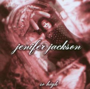 CD Shop - JACKSON, JENIFER SO HIGH