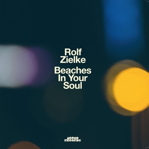 CD Shop - ZIELKE, ROB BEACHES IN YOUR SOUL