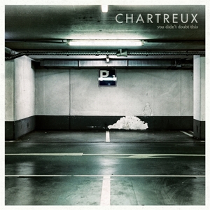 CD Shop - CHARTREUX YOU DIDN\