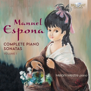 CD Shop - MESTRE, MELANI MANUEL ESPONA: COMPLETE PIANO SONATAS VOLUME 1