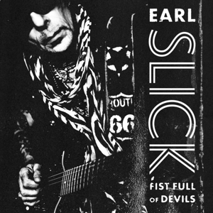 CD Shop - SLICK, EARL FIST FULL OF DEVILS