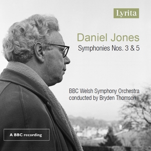 CD Shop - BBC WELSH SYMPHONY ORCHES DANIEL JONES: SYMPHONIES 3 & 5