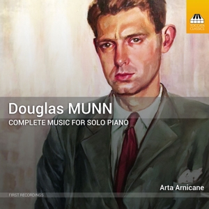 CD Shop - ARNICANE, ARTA DOUGLAS MUNN: COMPLETE MUSIC FOR SOLO PIANO
