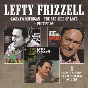 CD Shop - FRIZZELL, LEFTY SAGINAW MICHIGAN / THE SAD SIDE OF LOVE / PUTTIN\
