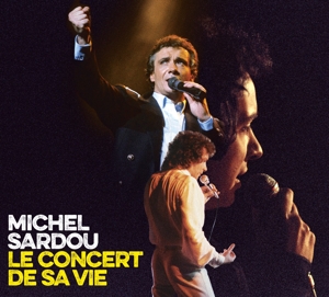 CD Shop - SARDOU, MICHEL LE CONCERT DE SA VIE