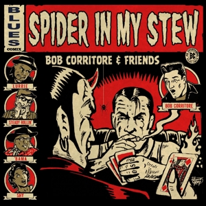 CD Shop - CORRITORE, BOB & FRIENDS SPIDER IN MY STEW