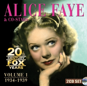 CD Shop - FAYE, ALICE 20TH CENTURY FOX YEARS VOLUME 1: 1934-1939