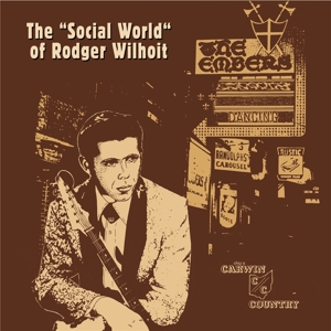 CD Shop - WILHOIT, RODGER \"\"\"SOCIAL WORLD\"\" OF RODGER WILHOIT\"