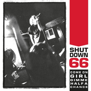 CD Shop - SHUTDOWN 66 COME ON GIRL GIMME HALF A