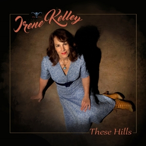 CD Shop - KELLY, IRENE THESE HILLS
