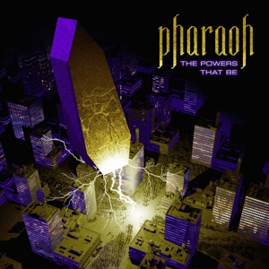 CD Shop - PHARAOH THE POWERS THAT BE