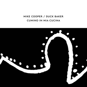 CD Shop - COOPER, MIKE & DUCK BAKER CUMINO IN MIA CUCINA