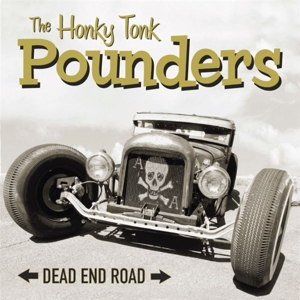 CD Shop - HONKY TONK POUNDERS DEAD END ROAD