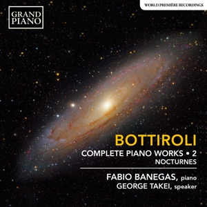 CD Shop - BANEGAS, FABIO / GEORGE T BOTTIROLI: COMPLETE PIANO WORKS 2 - NOCTURNES