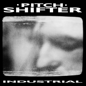 CD Shop - PITCHSHIFTER INDUSTRIAL