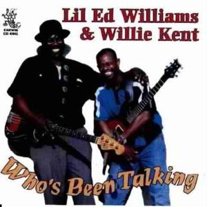 CD Shop - LIL ED & WILLIE KENT WHO\