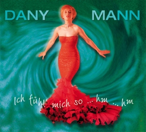 CD Shop - MANN, DANY ICH FUHL MICH SO...HM!!!H