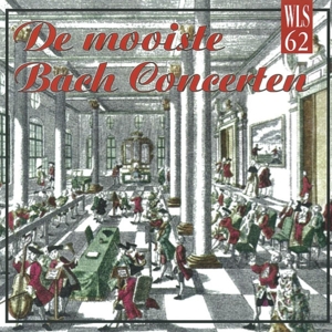 CD Shop - BACH, JOHANN SEBASTIAN DE MOOISTE BACH CONCERTEN