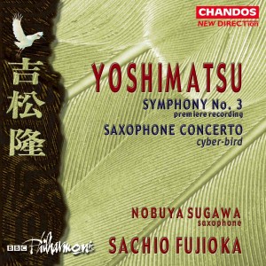 CD Shop - YOSHIMATSU, T. SAXOPHONE CONCERTO/SYM. 3