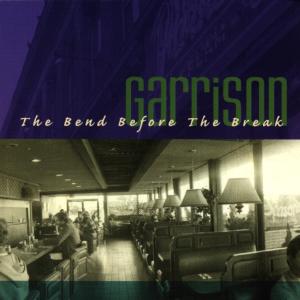CD Shop - GARRISON BEND BEFORE THE BREAK