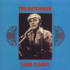 CD Shop - CLANCY, LIAM DUTCHMAN