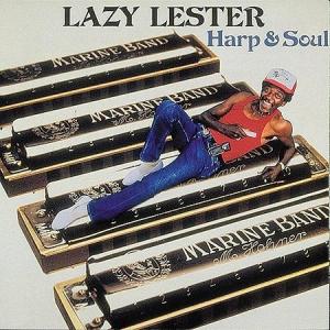 CD Shop - LAZY LESTER HARP & SOUL