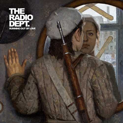 CD Shop - RADIO DEPT. RUNNING OUT OF LOVE