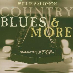 CD Shop - SALOMON, WILLIE COUNTRY BLUES & MORE