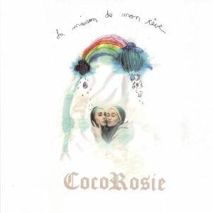 CD Shop - COCOROSIE LA MAISON DE MON REVE