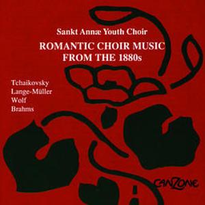 CD Shop - TCHAIKOVSKY/MULLER/WOLF ROMANTIC CHOIR MUSIC 1880