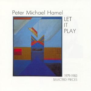 CD Shop - HAMEL, PETER MICHAEL LET IT PLAY : SELECTED PI