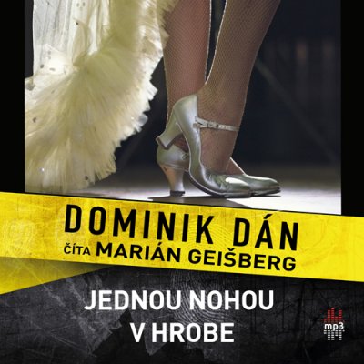 CD Shop - AUDIOKNIHA DOMINIK DAN / JEDNOU NOHOU V HROBE / CITA MARIAN GEISBERG (MP3-CD)