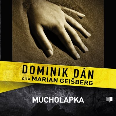 CD Shop - AUDIOKNIHA DOMINIK DAN / MUCHOLAPKA / CITA MARIAN GEISBERG (MP3-CD)