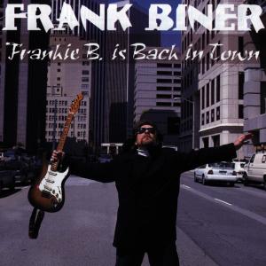 CD Shop - BINER, FRANK FRANKIE B. IS BACK IN TOW