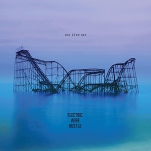 CD Shop - ELECTRIC WIRE HUSTLE 11TH SKY