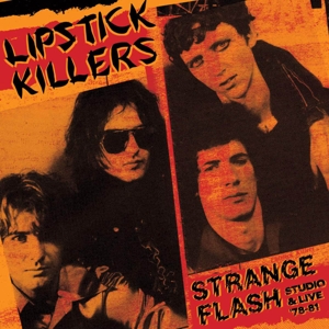 CD Shop - LIPSTICK KILLERS STRANGE FLASH - STUDIO & LIVE 78-81