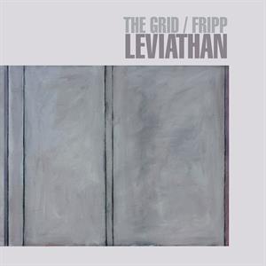 CD Shop - GRID & ROBERT FRIPP LEVIATHAN