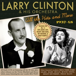 CD Shop - CLINTON, LARRY & HIS ORCH ALL THE HITS AND MORE 1937-48