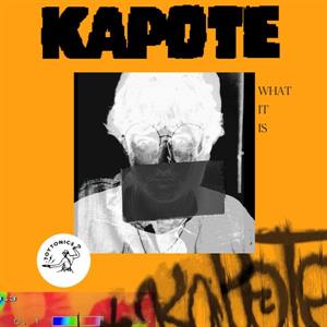 CD Shop - KAPOTE WHAT IT IS