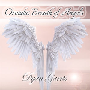 CD Shop - GARRIS, DYAN ORENDA: BREATH OF ANGELS