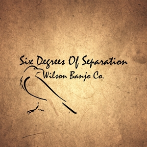 CD Shop - WILSON BANJO CO SIX DEGREES OF SEPARATION
