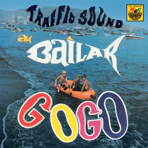 CD Shop - TRAFFIC SOUND 7-A BAILAR GO GO