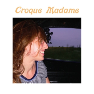 CD Shop - CROQUE MADAME CROQUE MADAME