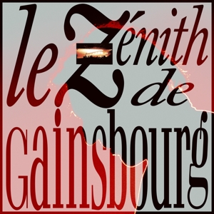 CD Shop - GAINSBOURG, SERGE LE ZENITH DE GAINSBOURG