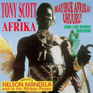 CD Shop - SCOTT, TONY IN AFRIKA/MAYIBUE AFRIKA! UHUURU!