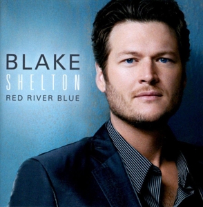 CD Shop - SHELTON, BLAKE RED RIVER BLUE
