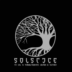 CD Shop - SOLSTICE TO SOL A THANE/DEATH\