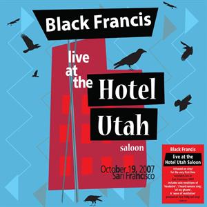 CD Shop - BLACK, FRANCIS LIVE AT THE HOTEL UTAH SALOON