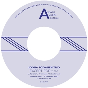 CD Shop - JOONA TOIVANEN TRIO EXCEPT FOR / KEYBOARD STUDY NO. 2