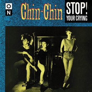 CD Shop - CHIN-CHIN 7-STOP ! YOUR CRYING
